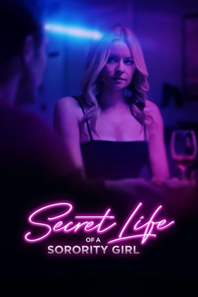 watch-Secret Life of a Sorority Girl (2024)