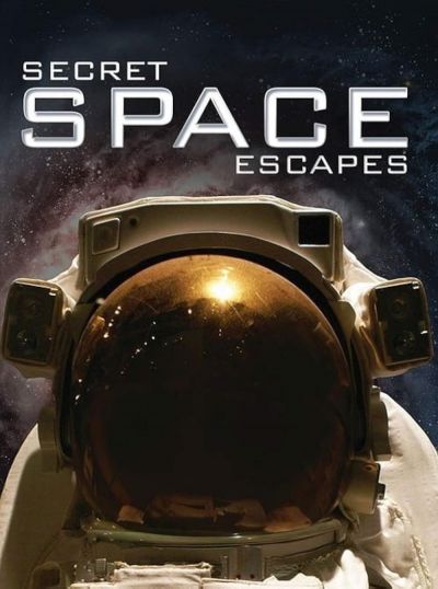 watch-Secret Space Escapes (2015)