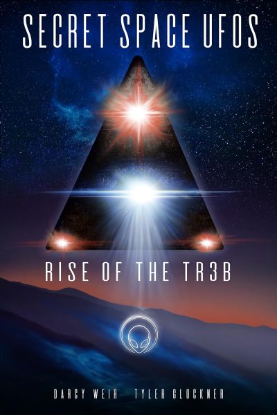 watch-Secret Space UFOs: Rise of the TR3B (2021)