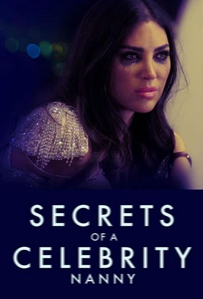 watch-Secrets of A Celebrity Nanny (2023)