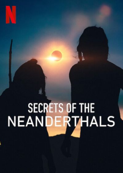 watch-Secrets of the Neanderthals (2024)
