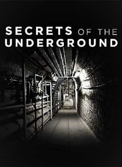 watch-Secrets of the Underground (2017)
