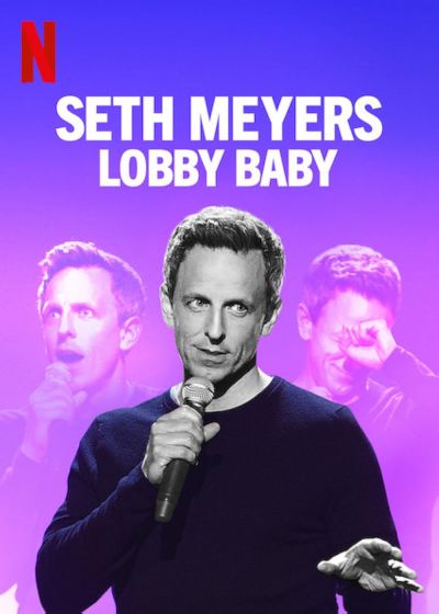 watch-Seth Meyers: Lobby Baby (2019)