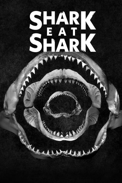 watch-Shark Eat Shark (2023)