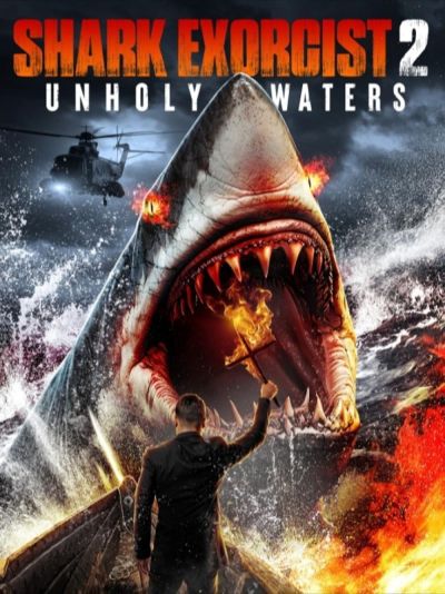 watch-Shark Exorcist 2: Unholy Waters (2024)