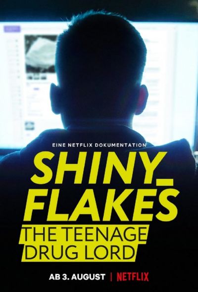 watch-Shiny_Flakes: The Teenage Drug Lord (2021)