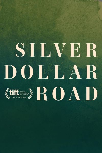 watch-Silver Dollar Road (2023)