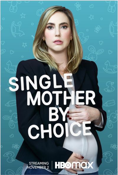 watch-Single Mother by Choice (2021)