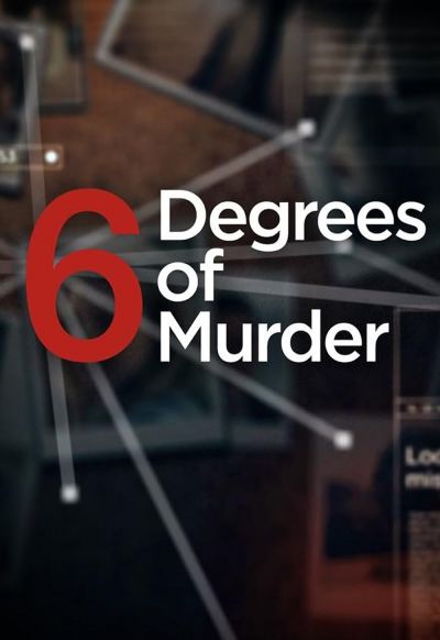 watch-Six Degrees of Murder (2016)