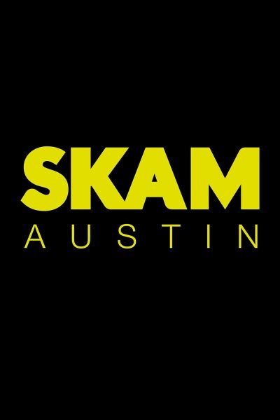 watch-SKAM Austin (2018)