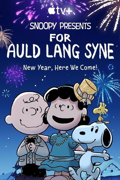 watch-Snoopy Presents: For Auld Lang Syne (2021)