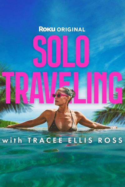 watch-Solo Traveling with Tracee Ellis Ross (2025)