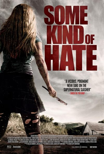 watch-Some Kind of Hate (2015)
