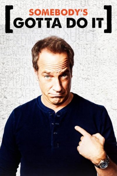 watch-Somebody's Gotta Do It (2014)