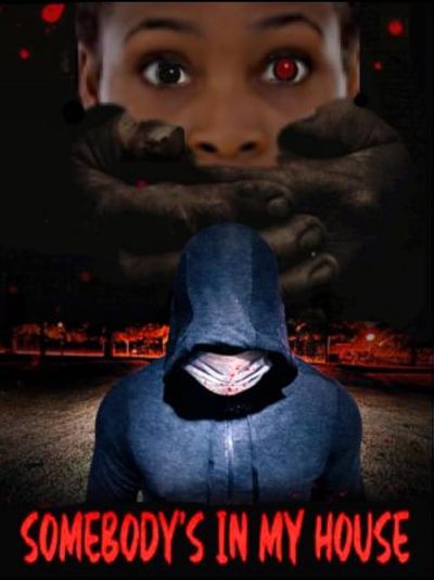 watch-Somebody's in My House (2020)