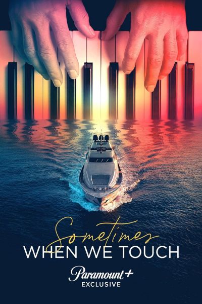 watch-Sometimes When We Touch (2023)