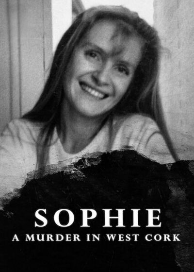 watch-Sophie: A Murder in West Cork (2021)