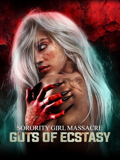 watch-Sorority Girl Massacre: Guts of Ecstasy (2024)