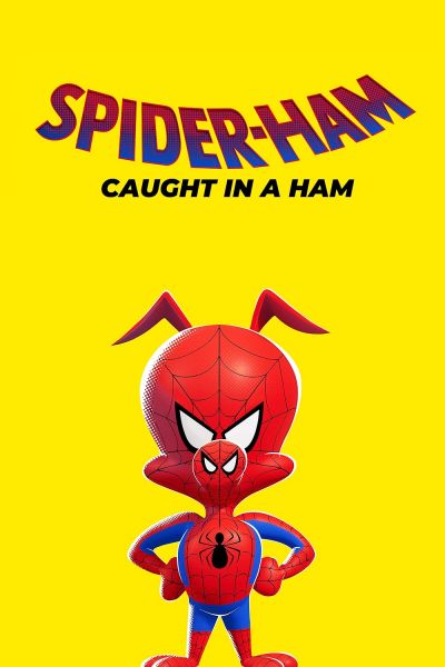 watch-Spider-Ham: Caught in a Ham (2019)
