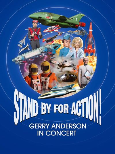 watch-Stand by for Action!: Gerry Anderson in Concert (2022)