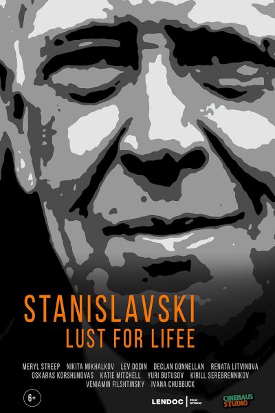 watch-Stanislavsky. Lust for life (2020)