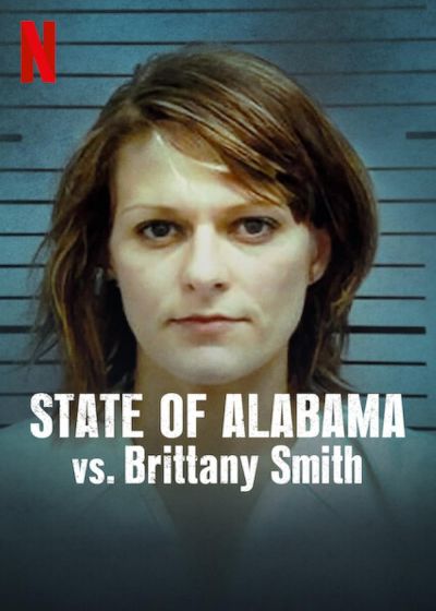 watch-State of Alabama vs. Brittany Smith (2022)