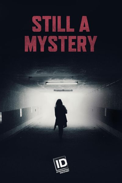 watch-Still A Mystery (2018)