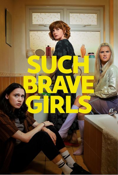 watch-Such Brave Girls (2023)
