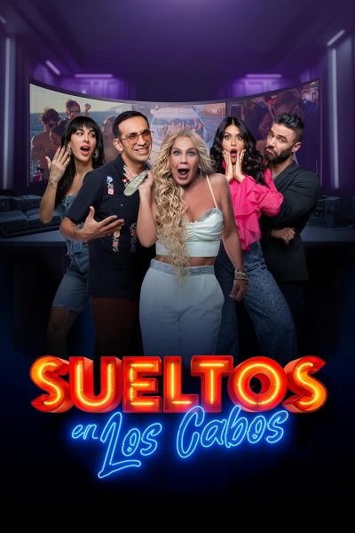 watch-Sueltos en Los Cabos (2024)