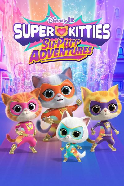 watch-SuperKitties: Su-Purr Adventures (2024)