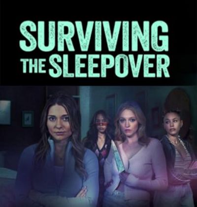 watch-Surviving the Sleepover (2024)