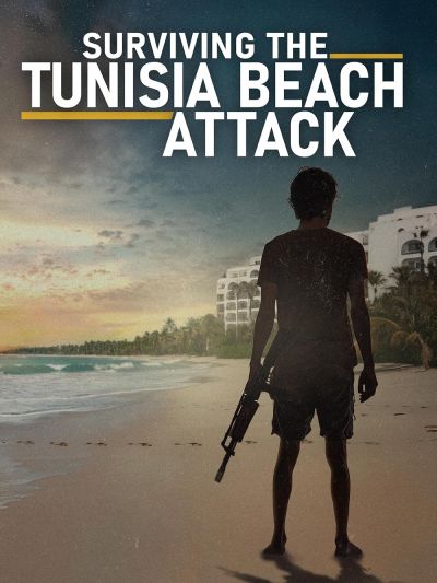 watch-Surviving the Tunisia Beach Attack (2025)