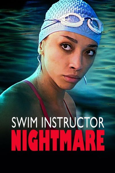 watch-Swim Instructor Nightmare (2022)