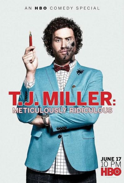 watch-T.J. Miller: Meticulously Ridiculous (2017)