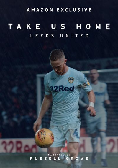 watch-Take Us Home: Leeds United (2019)