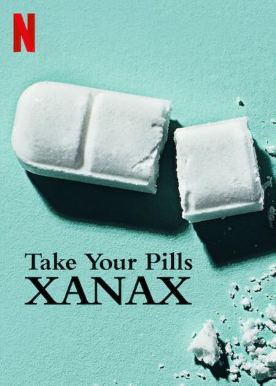 watch-Take Your Pills: Xanax (2022)