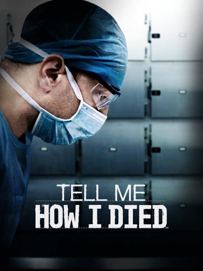 watch-Tell Me How I Died (2024)