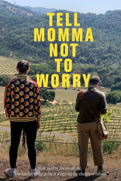 watch-Tell Momma Not to Worry (2023)