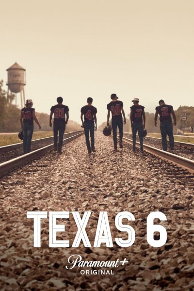 watch-Texas 6 (2020)