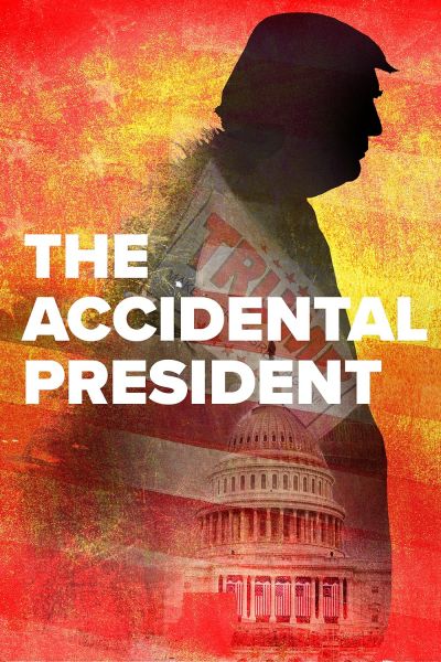 watch-The Accidental President (2020)