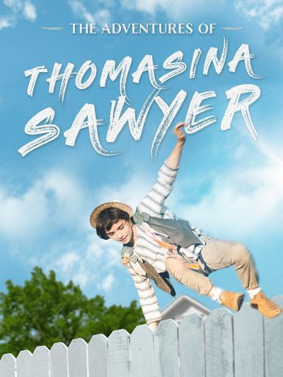 watch-The Adventures of Thomasina Sawyer (2020)
