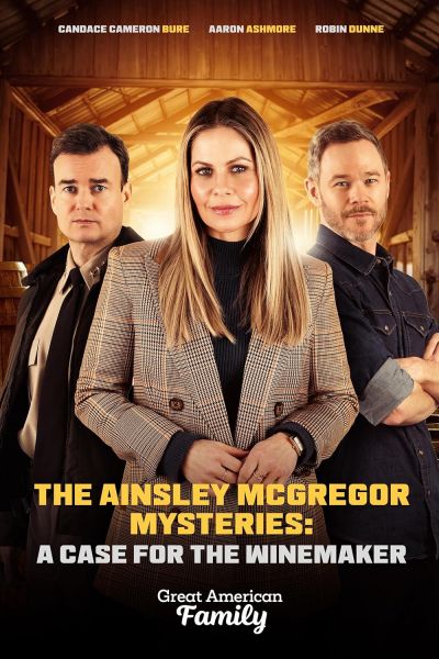 watch-The Ainsley McGregor Mysteries: A Case for the Winemaker (2024)