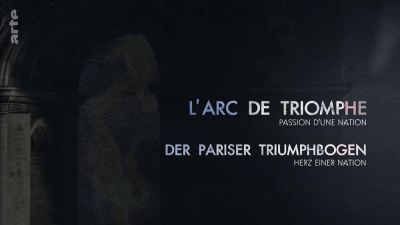 watch-The Arc de Triomphe: A Nation's Passion (2021)
