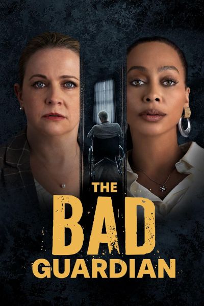 watch-The Bad Guardian (2024)