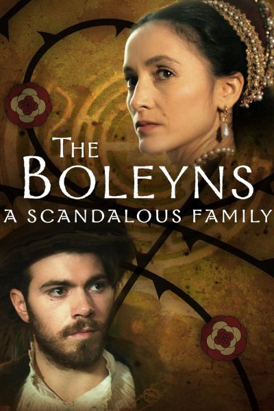 watch-The Boleyns: A Scandalous Family (2022)