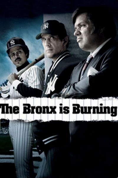watch-The Bronx Is Burning (2007)