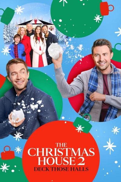 watch-The Christmas House 2: Deck Those Halls (2021)