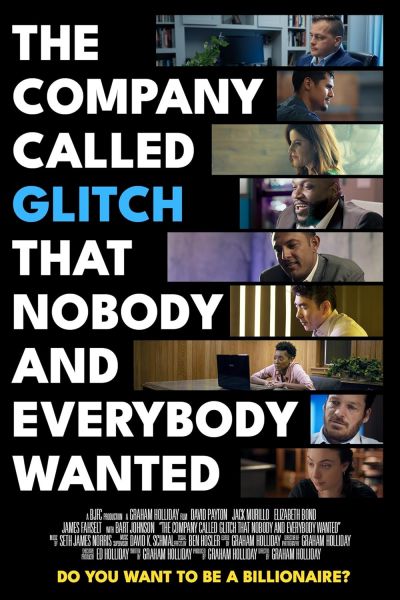 watch-The Company Called Glitch That Nobody and Everybody Wanted (2024)
