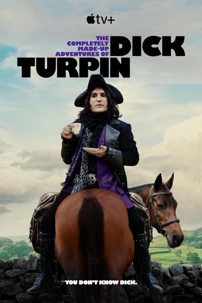 watch-The Completely Made-Up Adventures of Dick Turpin (2024)