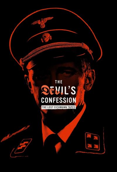 watch-The Devil's Confession: The Lost Eichmann Tapes (2023)